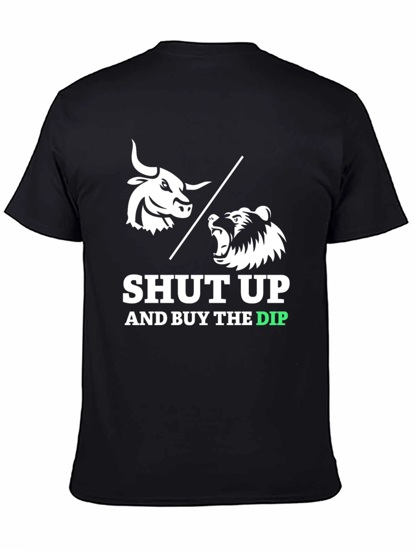 Shut Up & Buy The Dip T-Shirt
