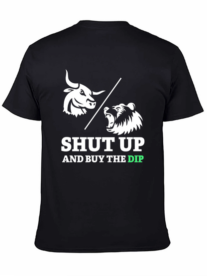 Shut Up & Buy The Dip T-Shirt
