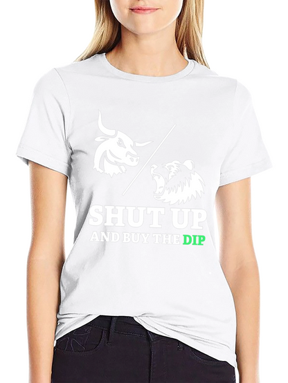 Shut Up & Buy The Dip T-Shirt