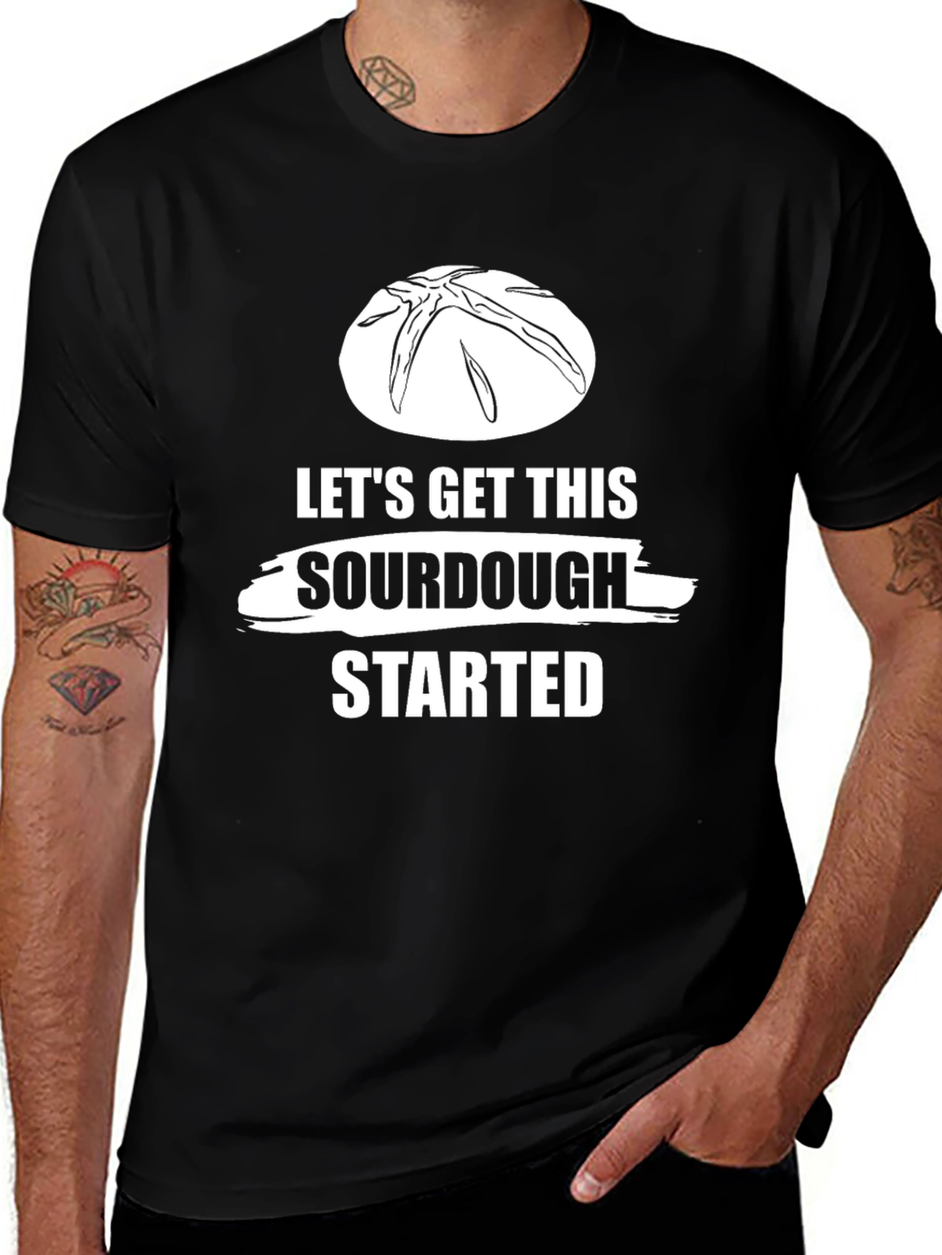 Lets Get This Sourdough Started T-Shirt