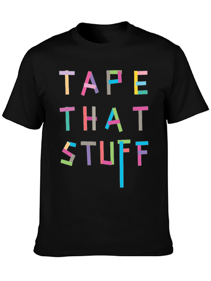 Tape That Stuff T-Shirt - Novelty Graphic Tee