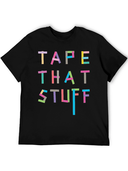 Tape That Stuff T-Shirt - Novelty Graphic Tee