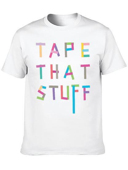 Tape That Stuff T-Shirt - Novelty Graphic Tee