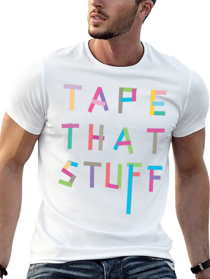 Tape That Stuff T-Shirt - Novelty Graphic Tee