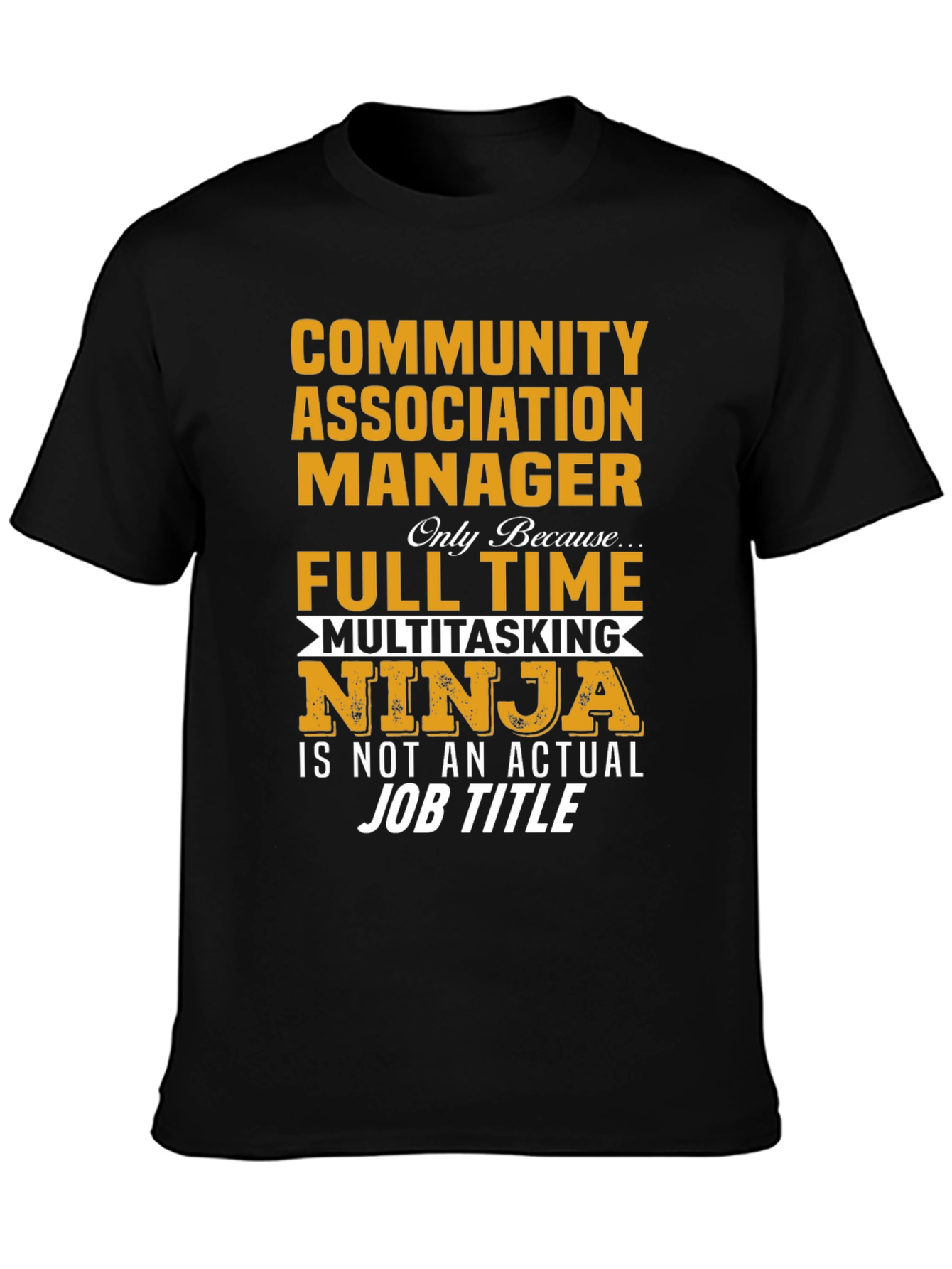 Community Manager Multitasking Ninja T-Shirt