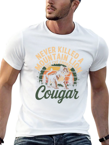 Never Killed a Mountain Lion T-Shirt