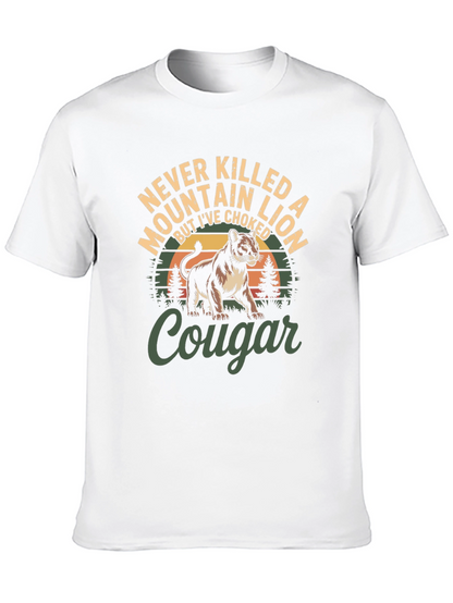 Never Killed a Mountain Lion T-Shirt