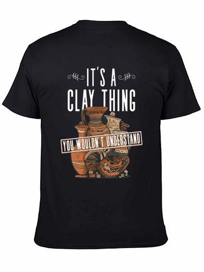 Clay Thing T-Shirt Pottery Art Design