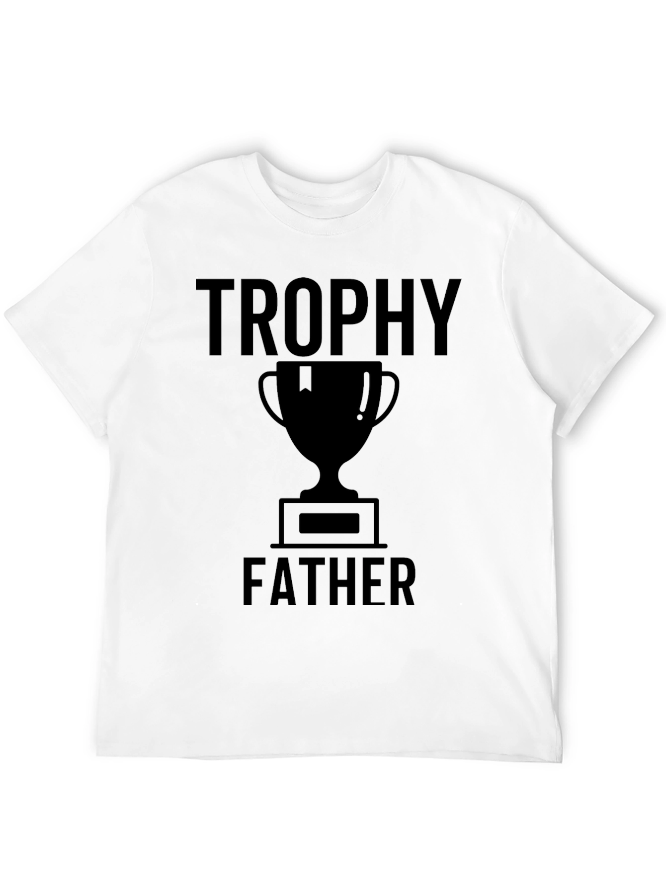 Trophy Father Graphic T-Shirt