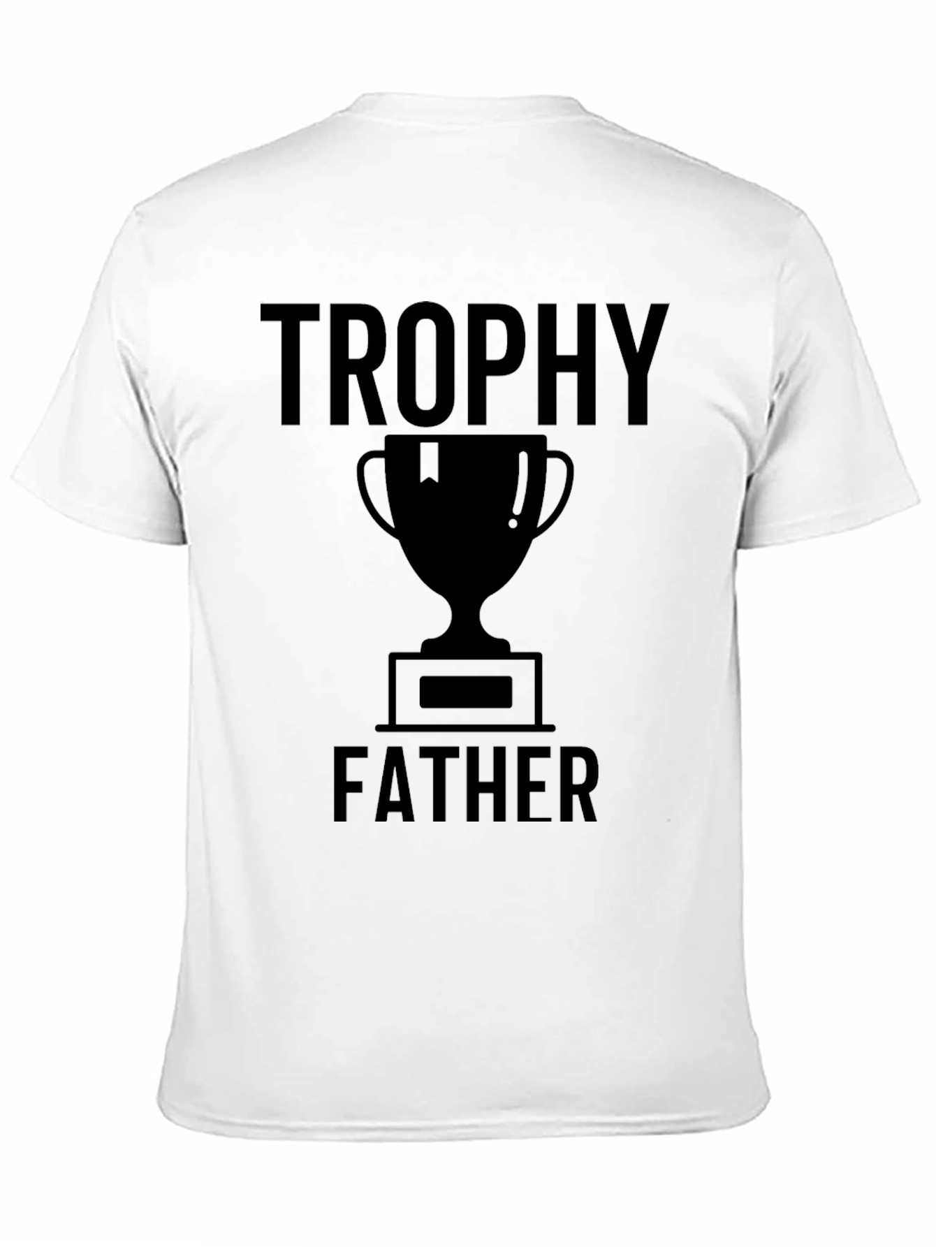 Trophy Father Graphic T-Shirt