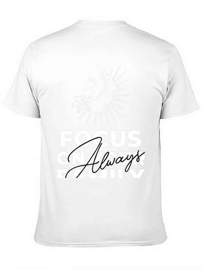 Focus On Your Family T-Shirt - Stylish Graphic Tee