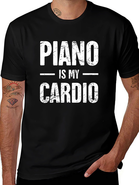 Piano Is My Cardio Graphic Tee - Black Cotton Casual T-Shirt