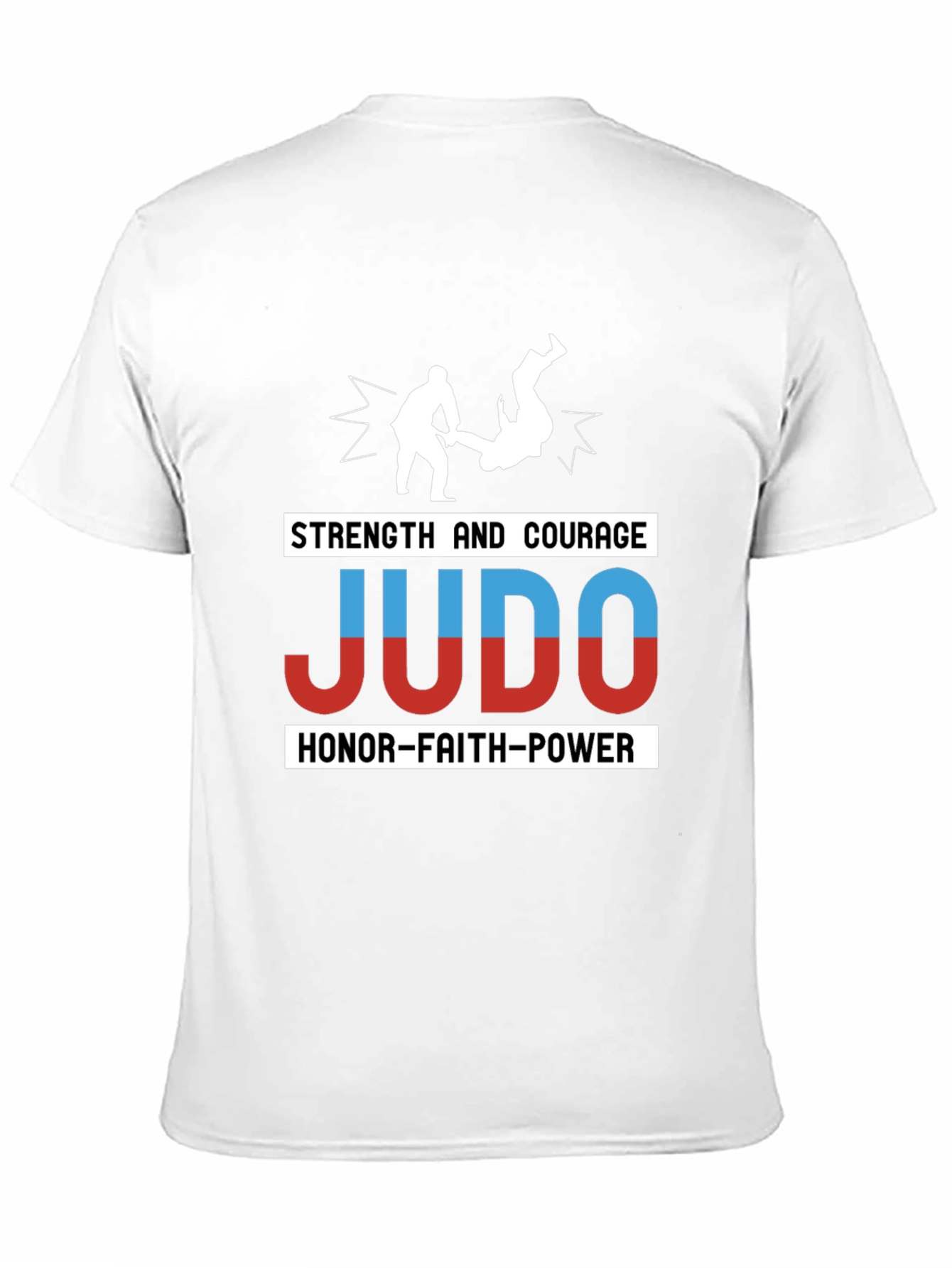 Judo Strength Courage Honor T-Shirt Martial Arts Tee