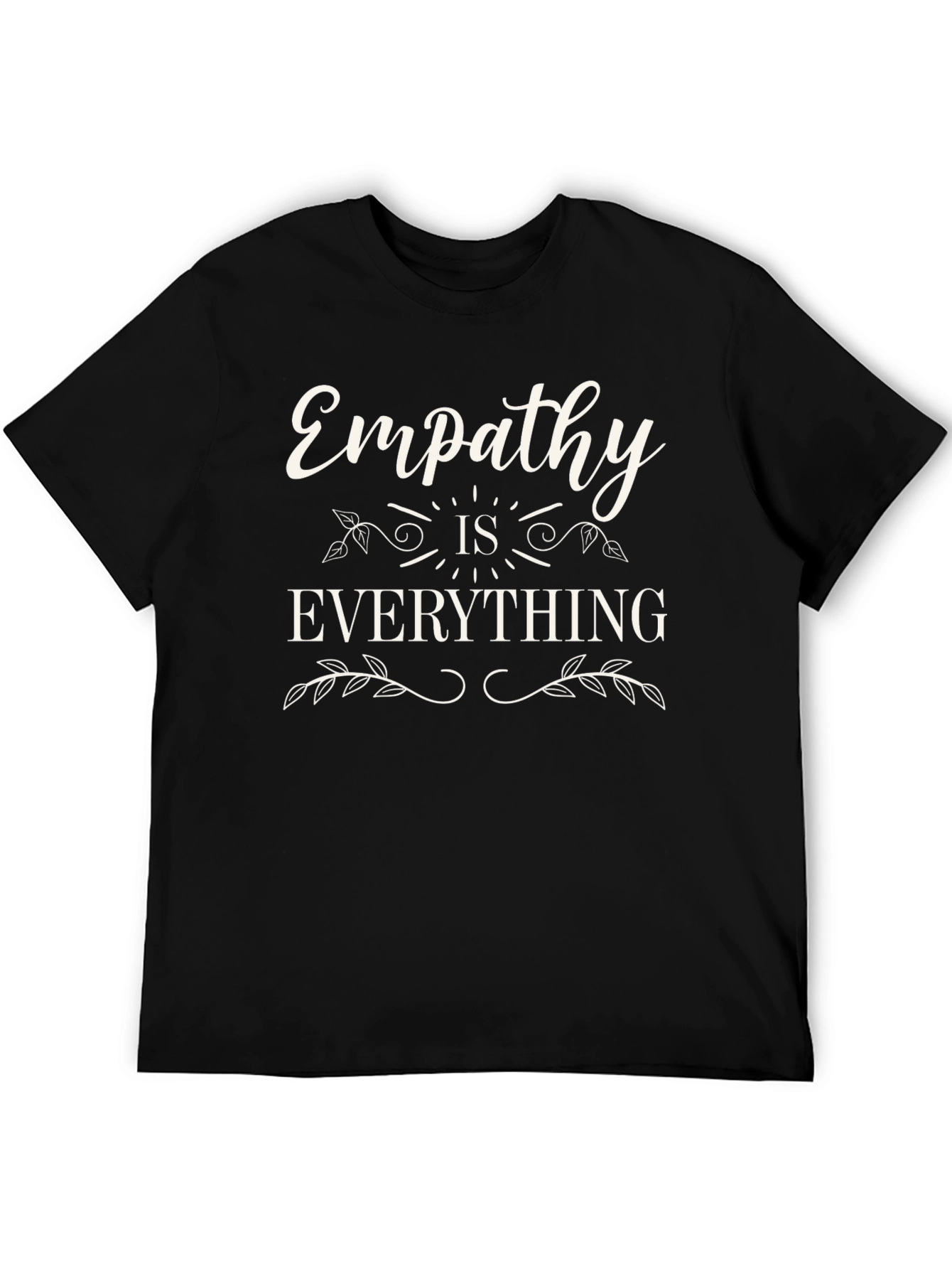Empathy is Everything Black Graphic T-Shirt