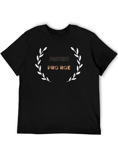 Protect Pro Roe T-Shirt