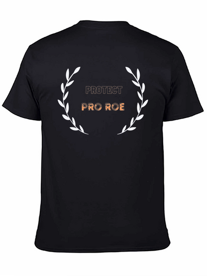 Protect Pro Roe T-Shirt