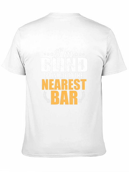 Im Blind T-Shirt Funny Bar Drinking Tee