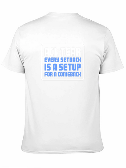 ACL Tear Comeback T-Shirt
