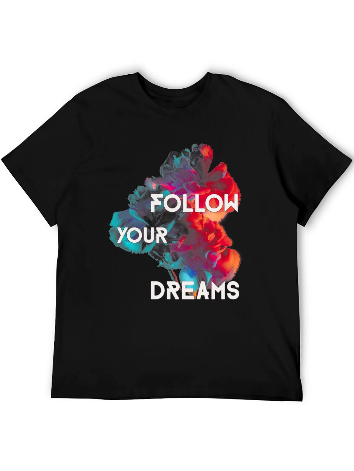 Floral Dreamer T-Shirt: Follow Your Dreams