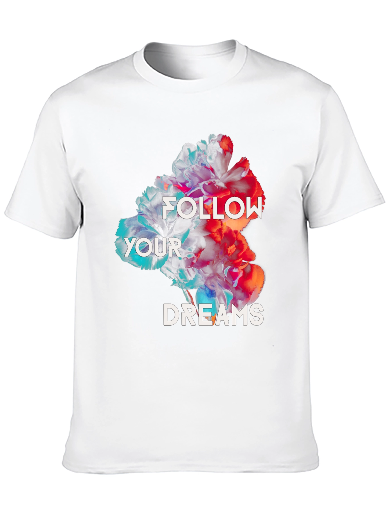 Floral Dreamer T-Shirt: Follow Your Dreams