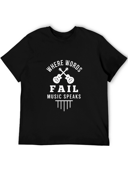 Where Words Fail Music Speaks T-Shirt