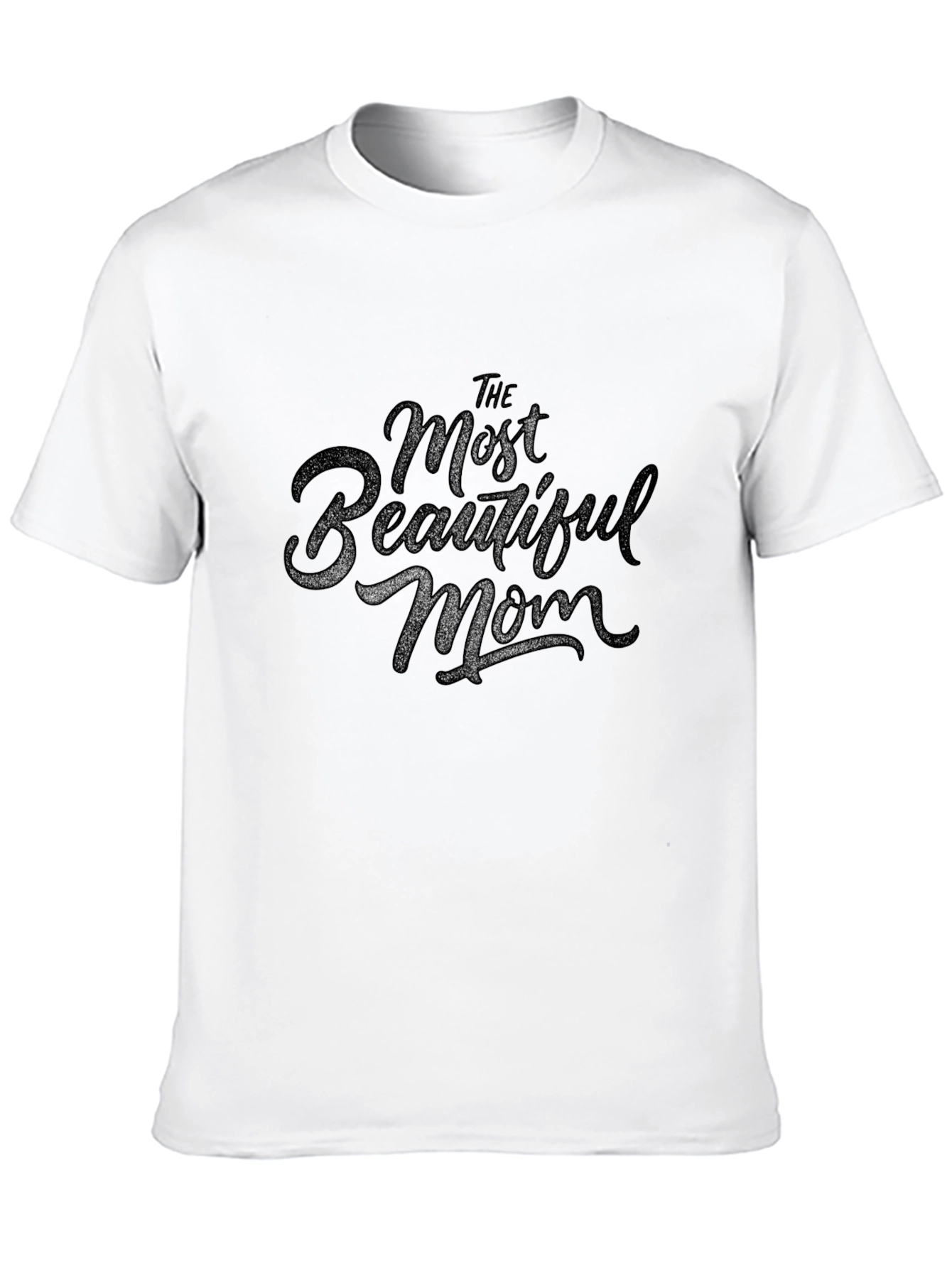The Most Beautiful Mom Black Graphic Tee