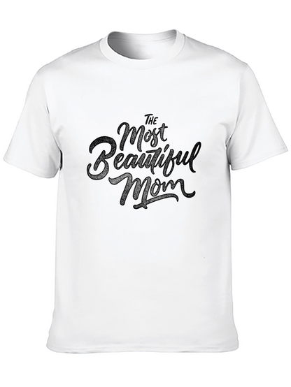 The Most Beautiful Mom Black Graphic Tee