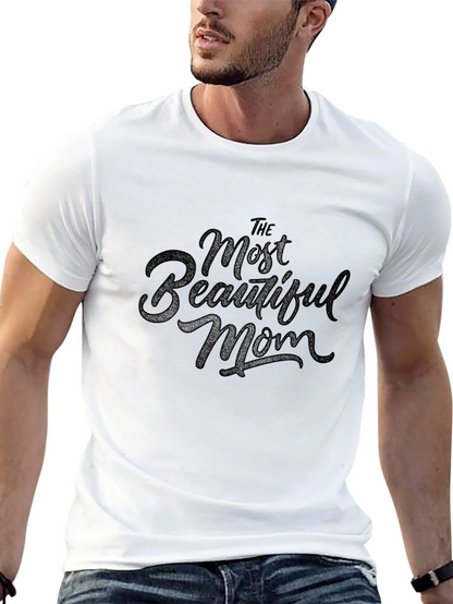 The Most Beautiful Mom Black Graphic Tee