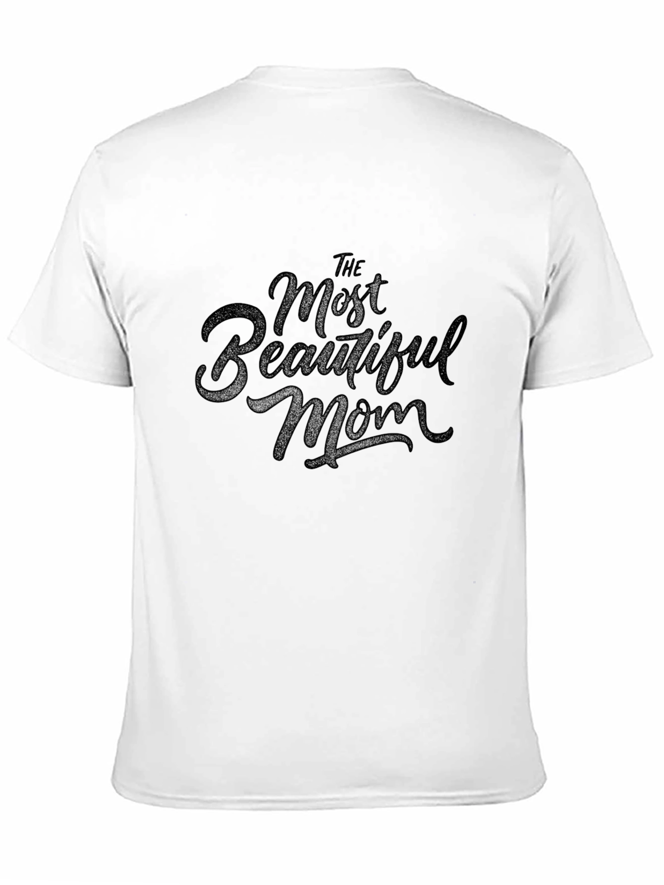 The Most Beautiful Mom Black Graphic Tee