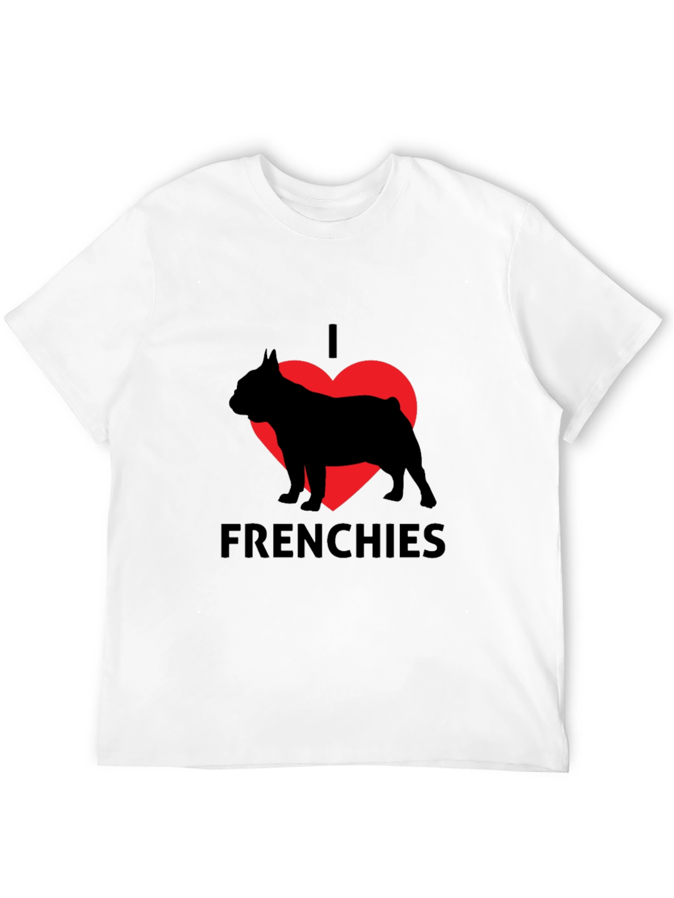 I Love Frenchies Black T-Shirt