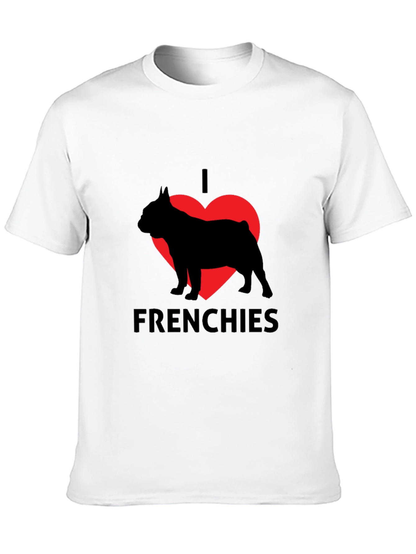I Love Frenchies Black T-Shirt