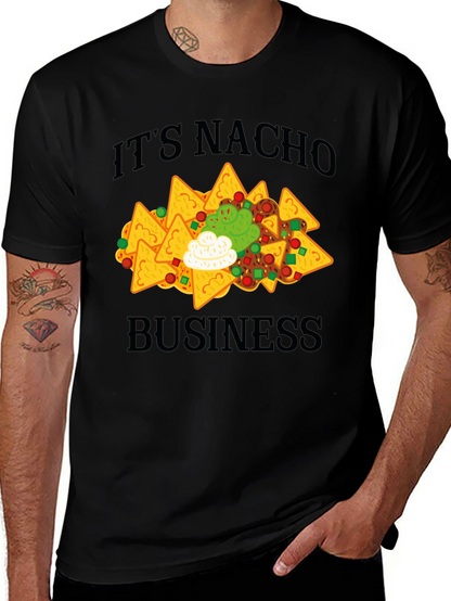 Its Nacho Business T-Shirt - Funny Nachos Tee