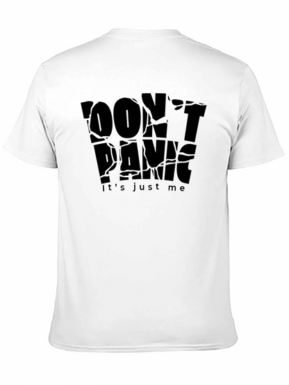 Dont Panic Its Just Me Black T-Shirt