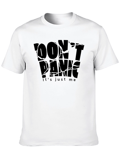 Dont Panic Its Just Me Black T-Shirt