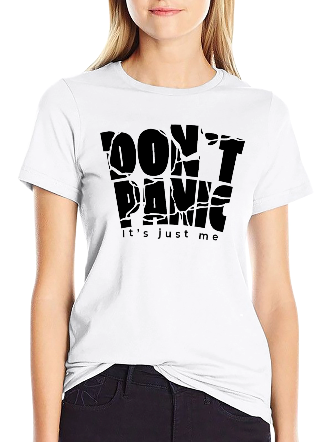 Dont Panic Its Just Me Black T-Shirt