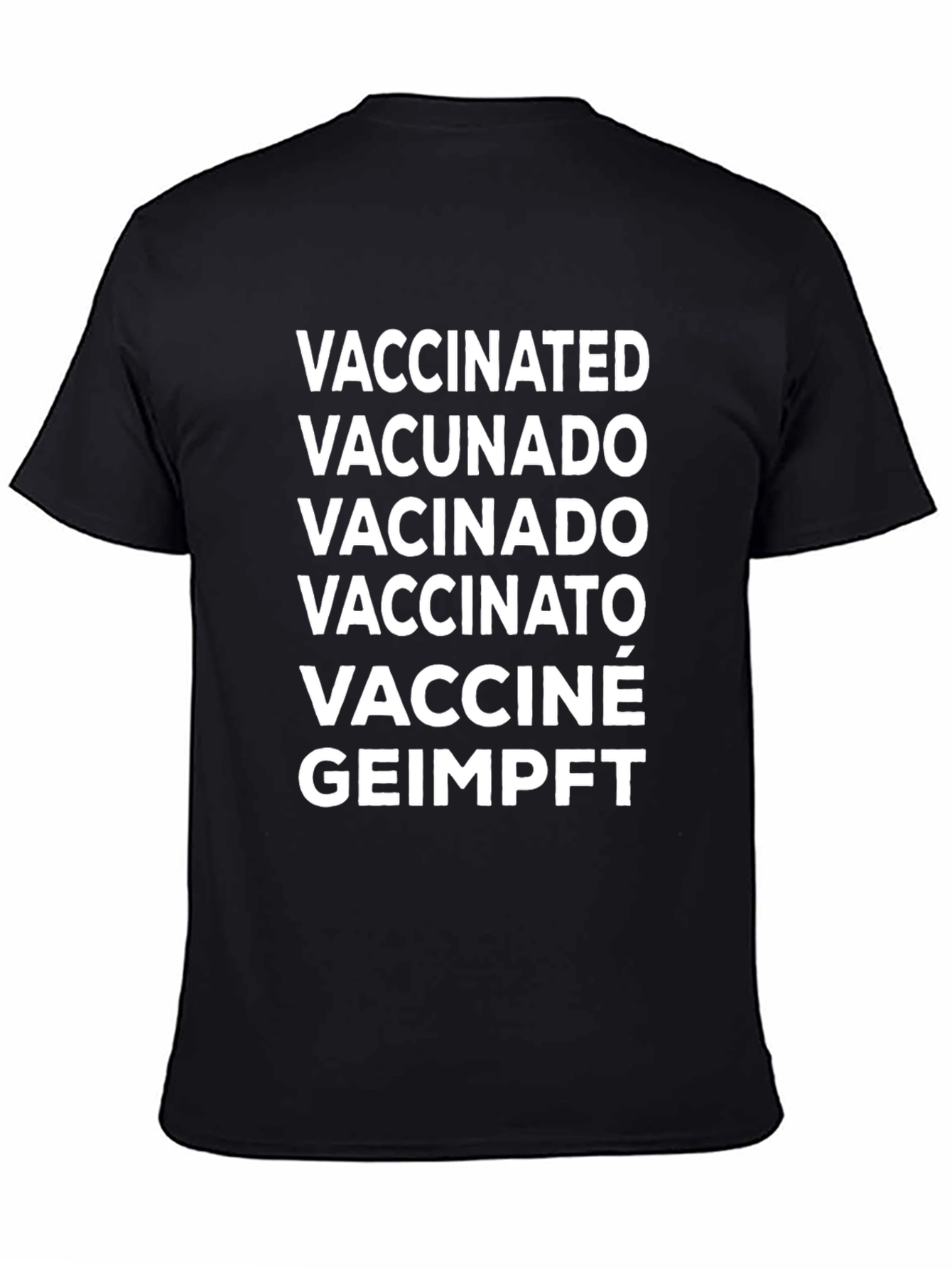 Vaccinated T-Shirt - Multi-Language Design