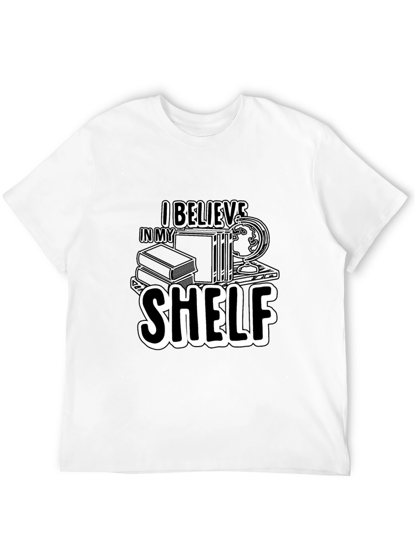 I Believe in My Shelf Graphic Tee