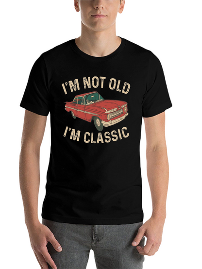 Im Not Old Im Classic Car T-Shirt