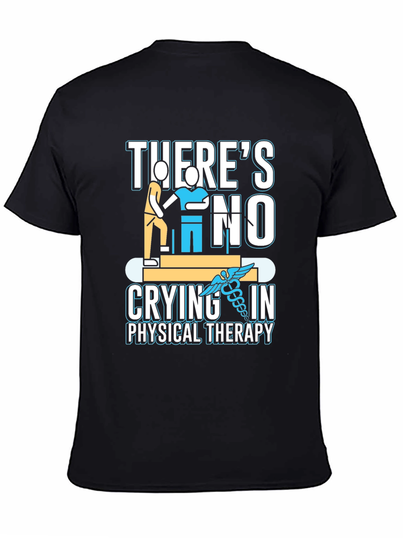 Physical Therapy T-Shirt - No Crying in Therapy