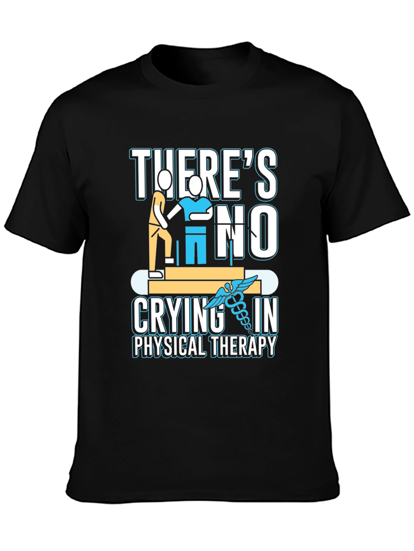 Physical Therapy T-Shirt - No Crying in Therapy