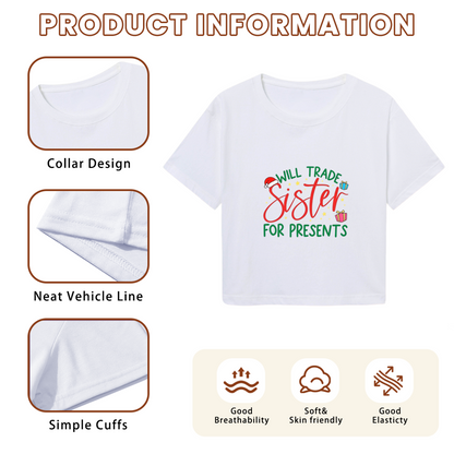 Will Trade Sister For Presents Funny Christmas Graphic Crop Top