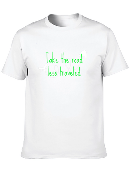 Take the Road Less Traveled Tee