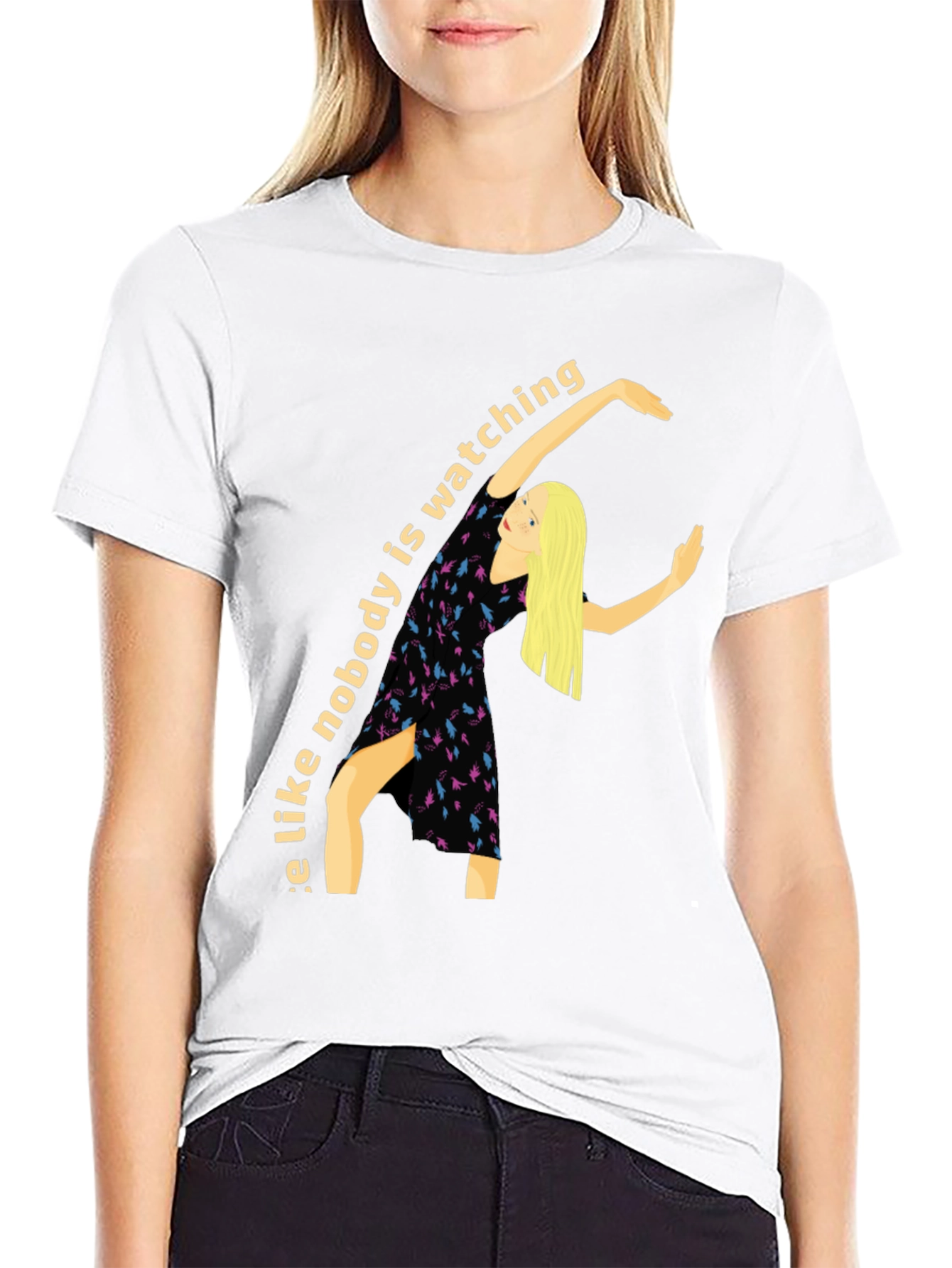 Dance Like Nobody is Watching T-Shirt