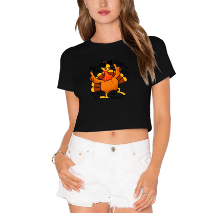 Cool Sunglasses Turkey Thanksgiving Vibes Crop Top