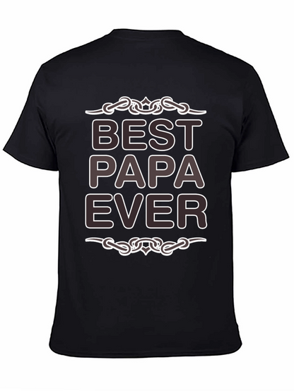 Best Papa Ever Graphic T-Shirt - Fathers Day Gift