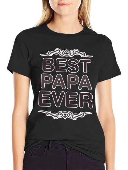 Best Papa Ever Graphic T-Shirt - Fathers Day Gift