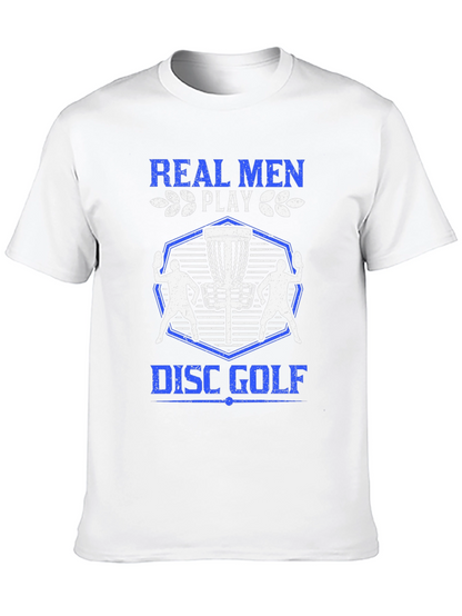 Real Men Play Disc Golf T-Shirt - Black