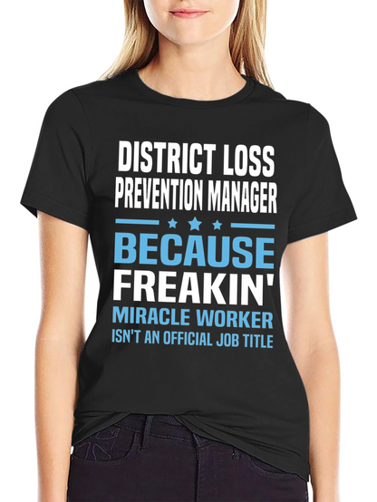 District Loss Prevention Manager Funny T-Shirt