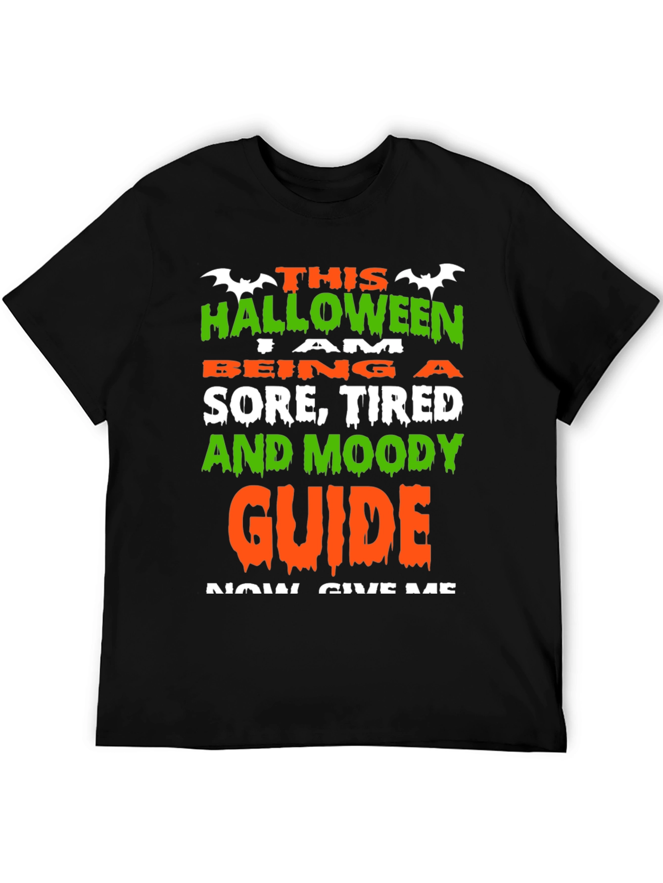 Halloween Sore Tired Moody Guide Funny T-Shirt