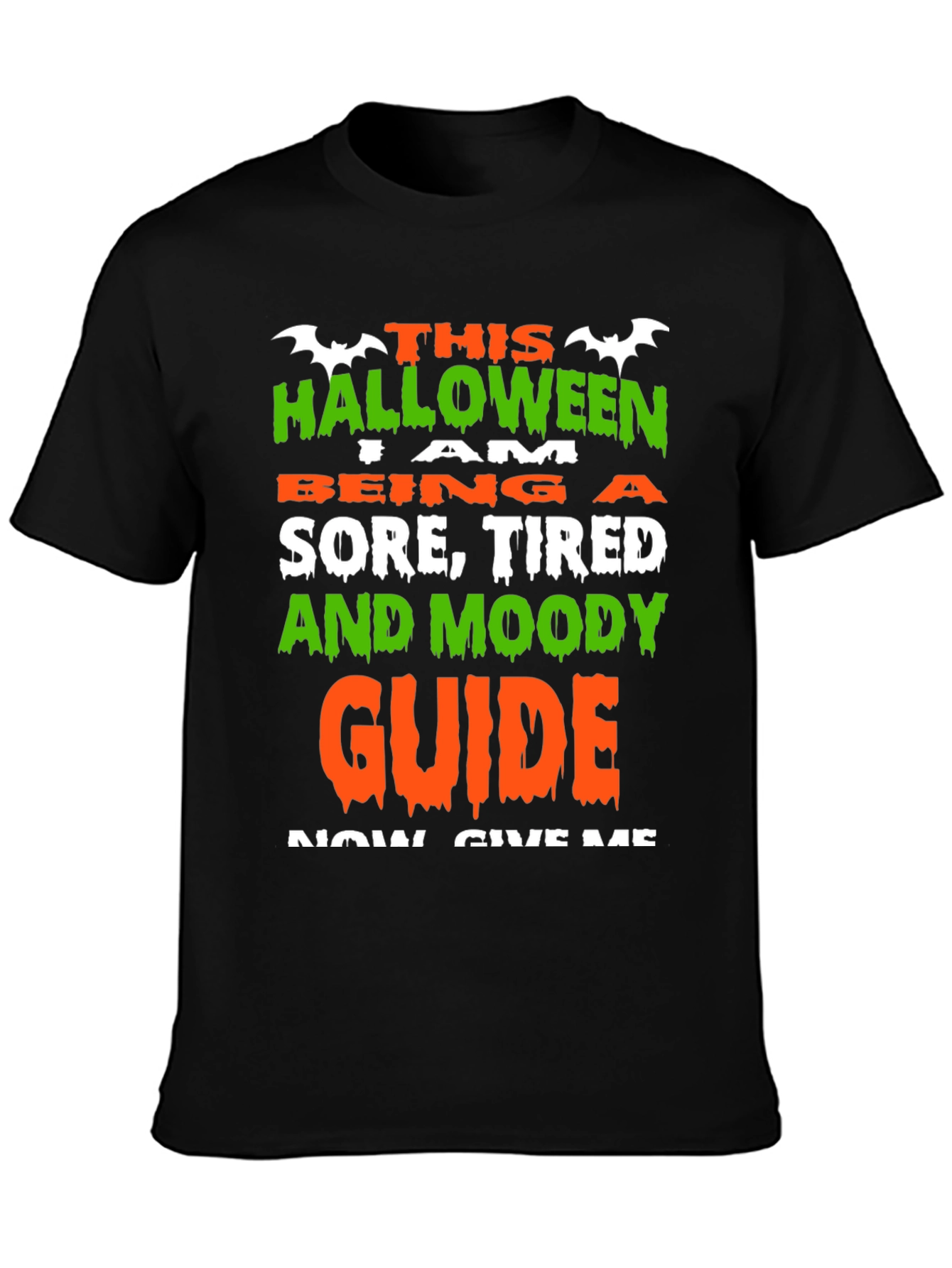Halloween Sore Tired Moody Guide Funny T-Shirt